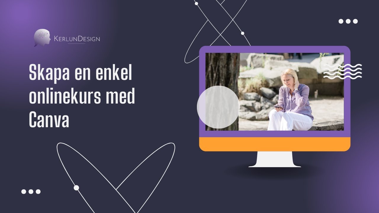 Skapa en enkel onlinekurs med Canva