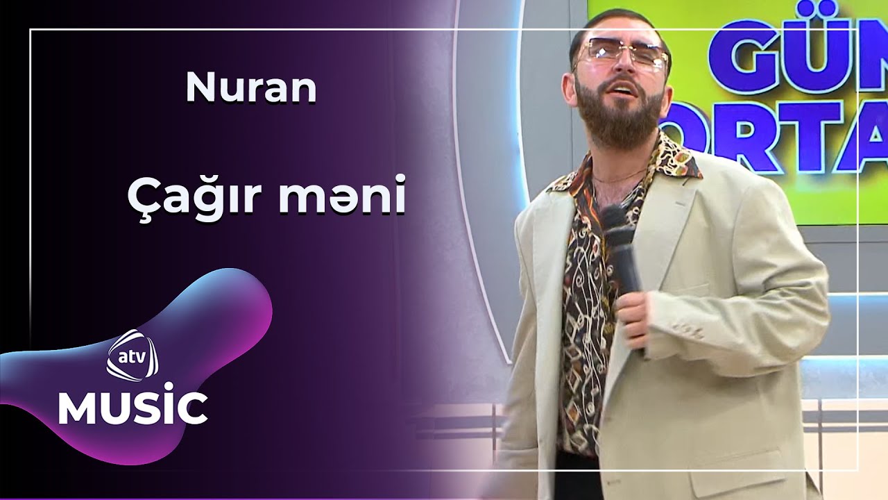 Nuran - Çağır məni