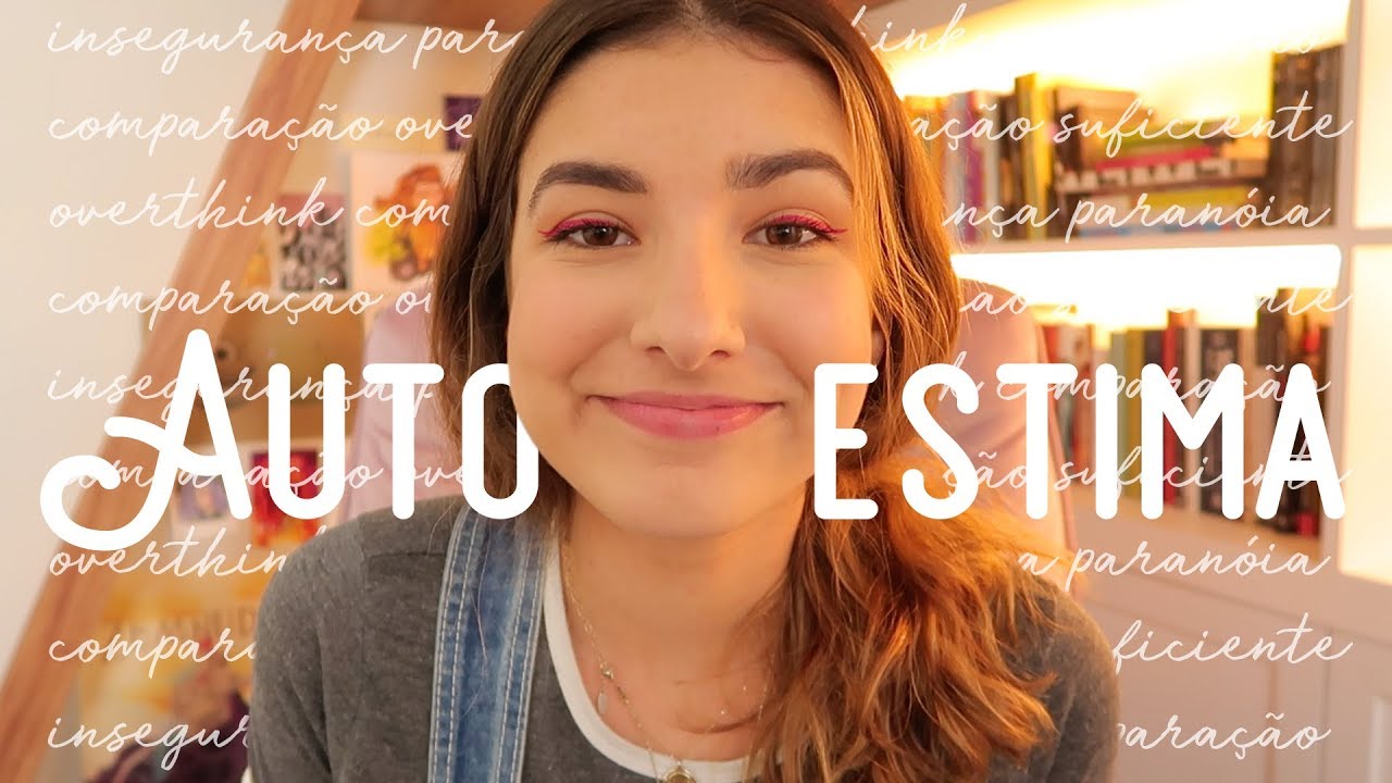 COMO TER AUTOESTIMA?