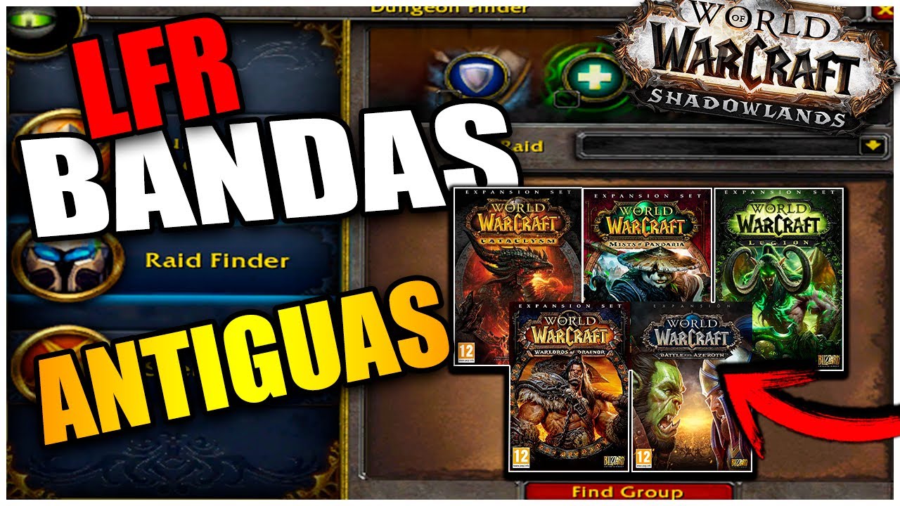 COMO ENTRAR A TODAS LAS LFR (BUSCADOR) DE BANDAS ANTIGUAS EN SHADOWLANDS