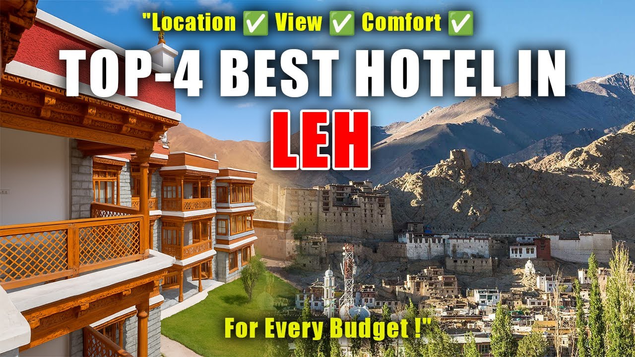 Best Hotels In Leh Ladakh | Budget to Luxury Hotels in Leh | Best Places to stay in Leh