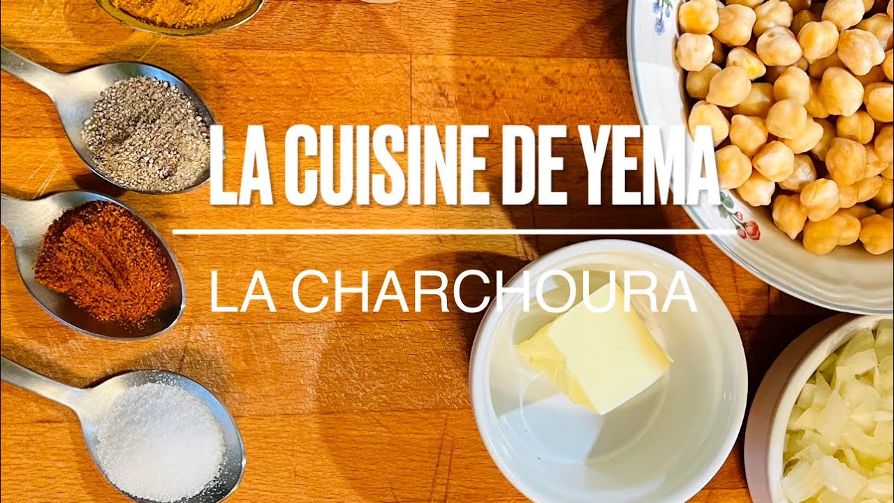 La recette de la CHARCHOURA