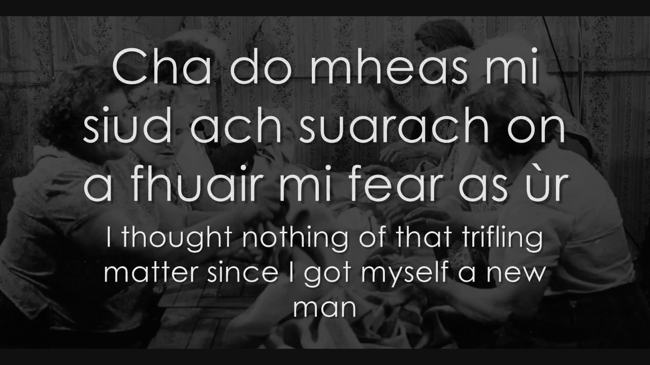 H&egrave; mo leannan - Scottish Gaelic LYRICS + Translation - Navan
