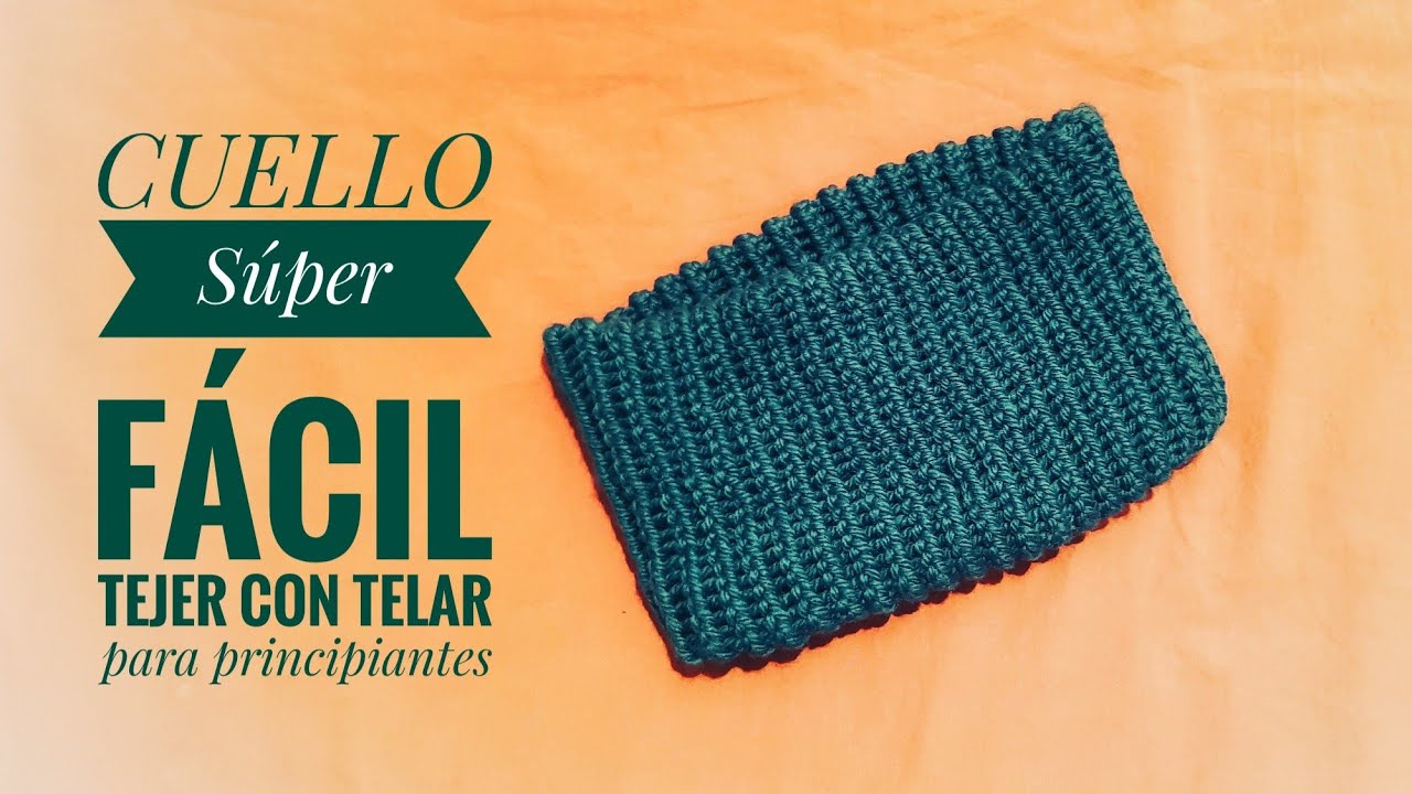 Como tejer un cuello con telar (SÚPER FÁCIL para principiantes) TUTORIAL DIY