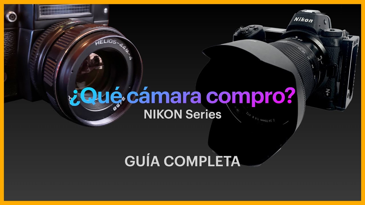 ▶︎ NIKON ✅ Guía COMPLETA DSLR y APSC [1/3] 📷 Mirrorlessl