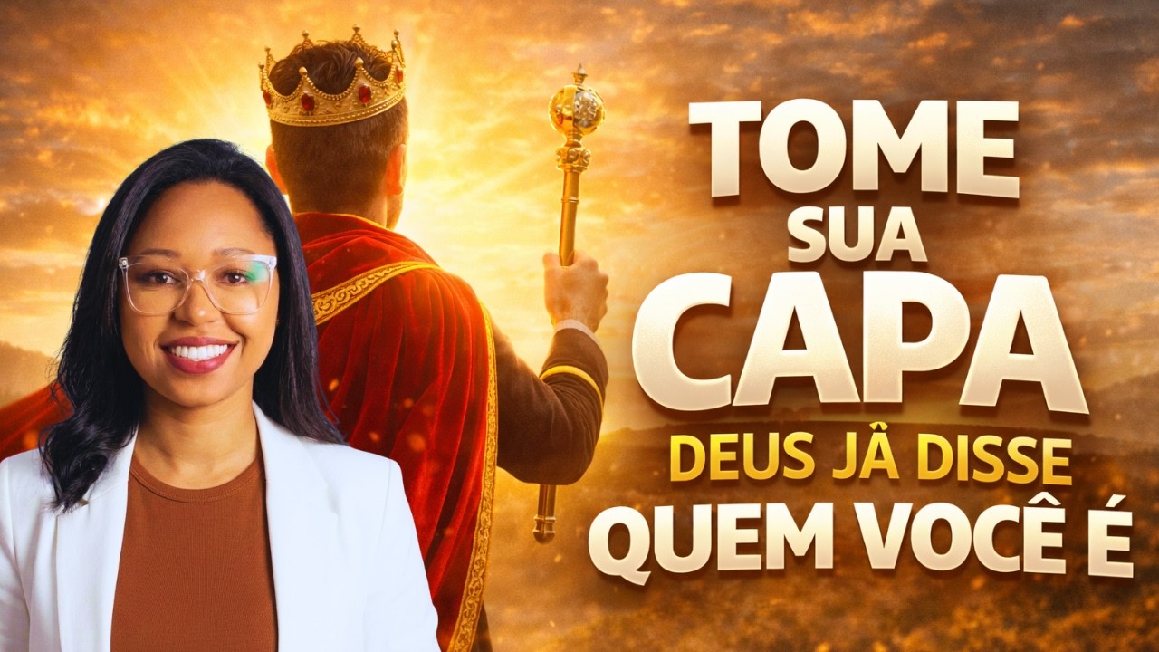 TOME A SUA CAPA: Assuma o que Deus disse sobre você | Ep 9 de 12
