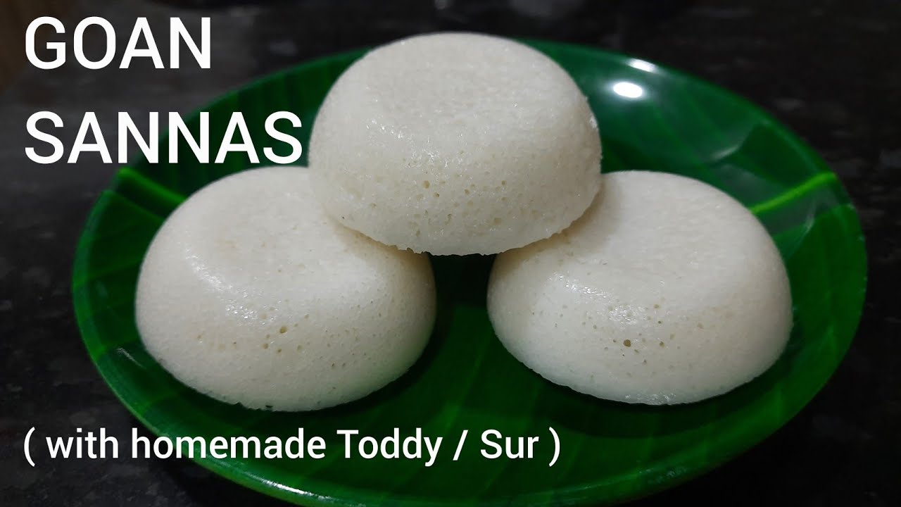 Goan Sannas with Homemade Toddy /Sur using Tender Coconut Water | Sannas using Toddy / Sur / Kallu