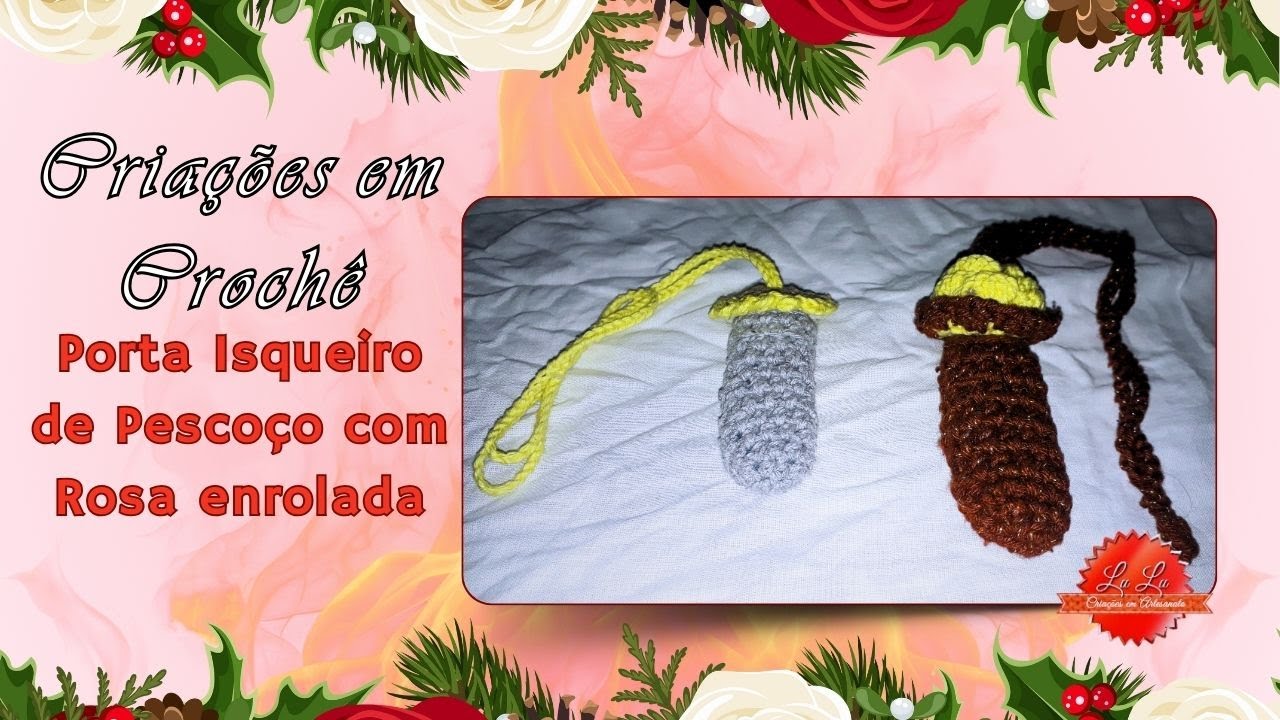 🌹Criações em Crochê Porta Isqueiro estiloso com rosa enrolada