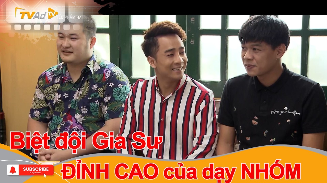 Biệt đội Gia Sư ĐỈNH CAO của dạy NHÓM | TIỂU PHẨM HÀI