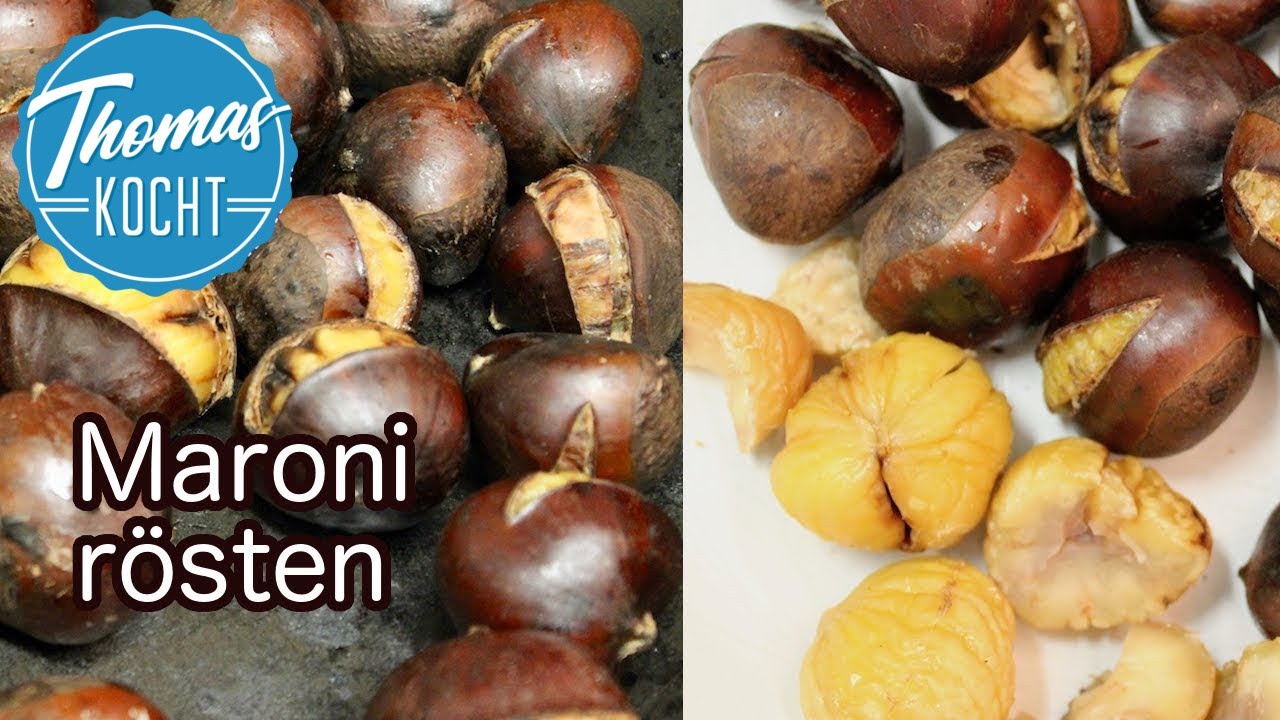 Kastanien bzw. Maroni selber r&ouml;sten / Thomas kocht