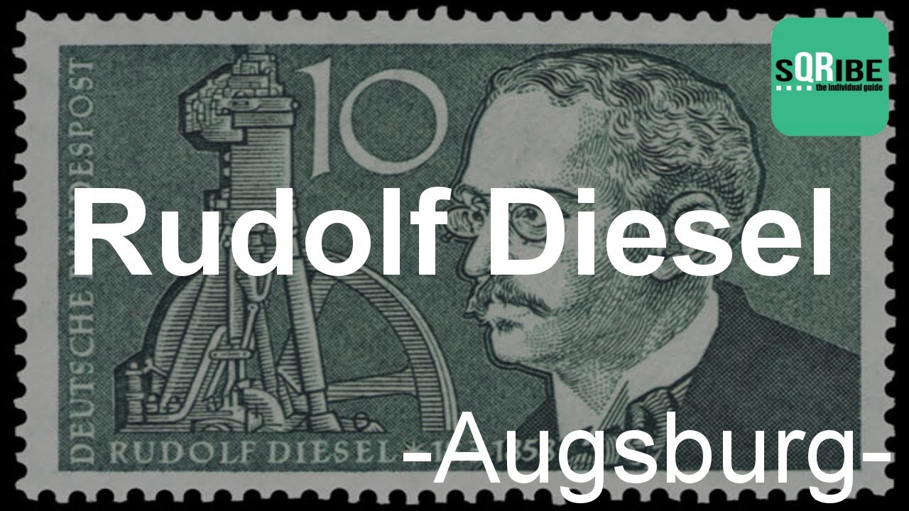 Rudolf Diesel - ein Augsburger bewegt die Welt.