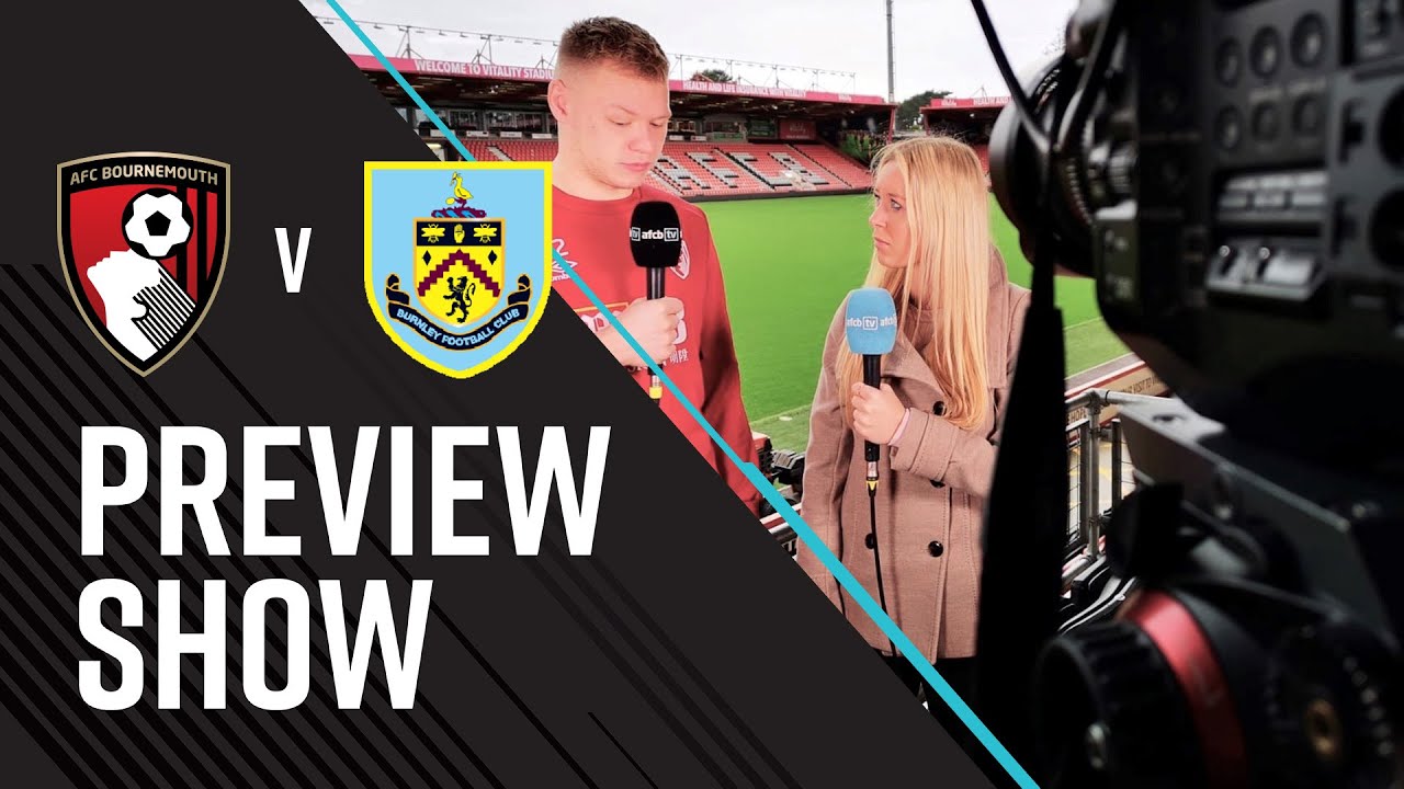 AFCBTV PREVIEW SHOW | Burnley (H) 🎤
