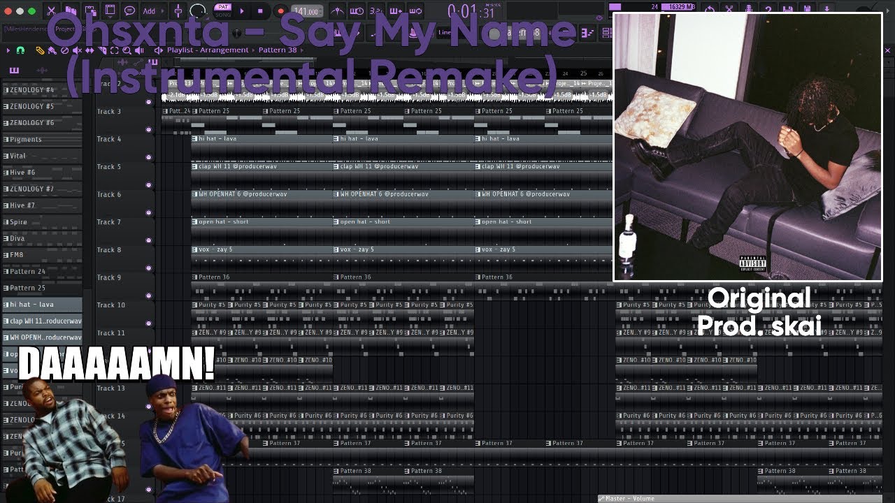 Ohsxnta  - “Say My Name” (Instrumental Remake and Breakdown)