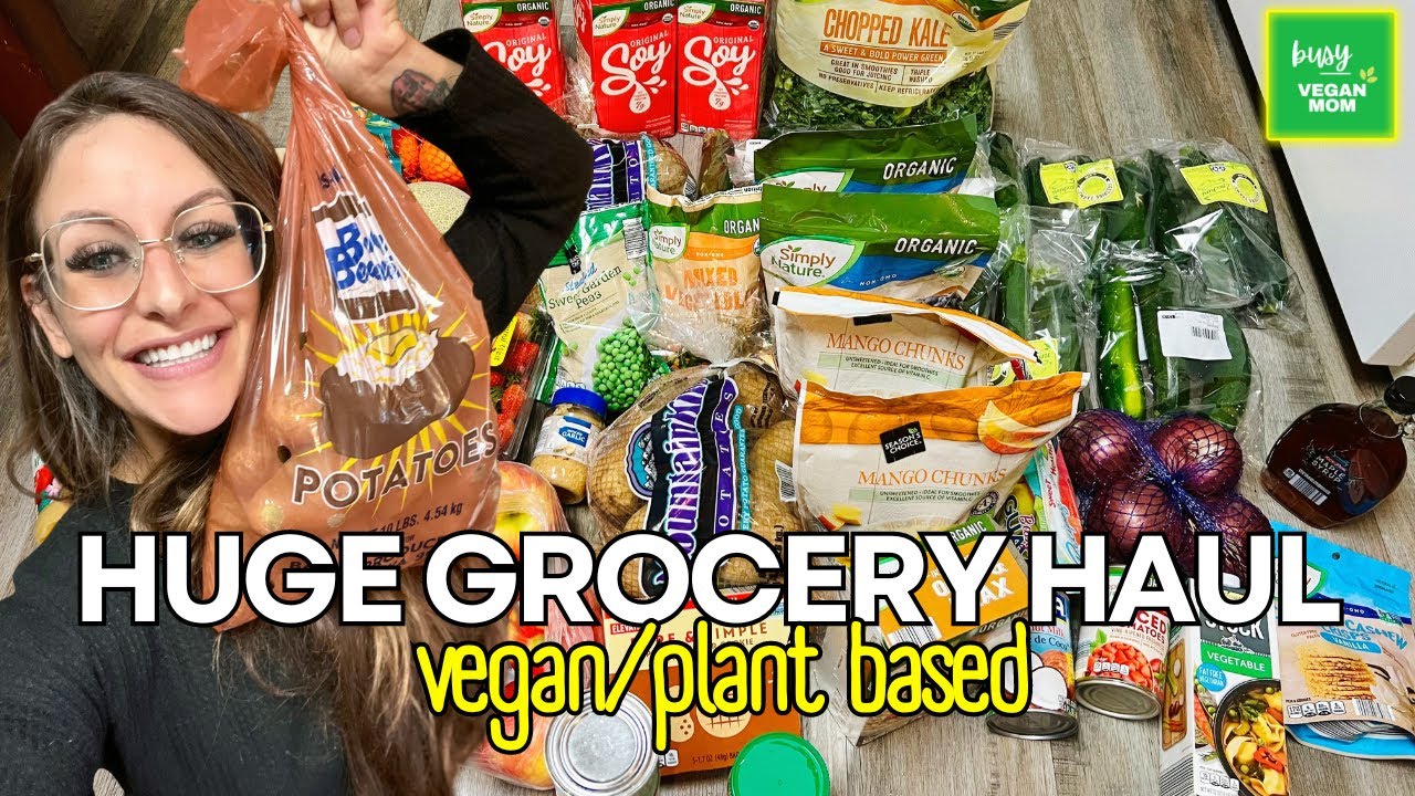 My Huge Plant Based Grocery Haul 🛍️🛒🌽🥦🍉🥑🥭🥒🫐🍠