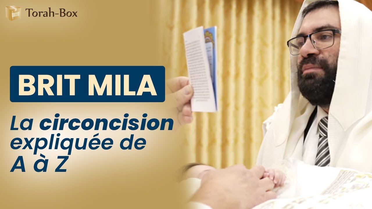 BRIT MILA 👶 LA CIRCONCISION EXPLIQUÉE DE A à Z (Lois, Coutumes, Rituel)