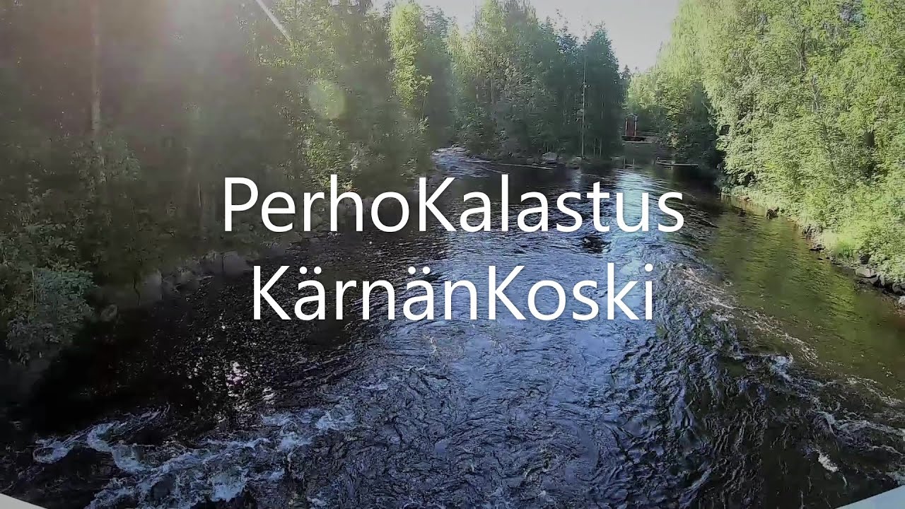 PerhoKalastus KärnänKoski