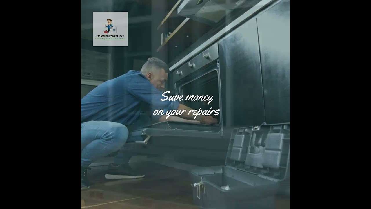Save Big on Repairs with T&C Appliance/HVAC Repair
