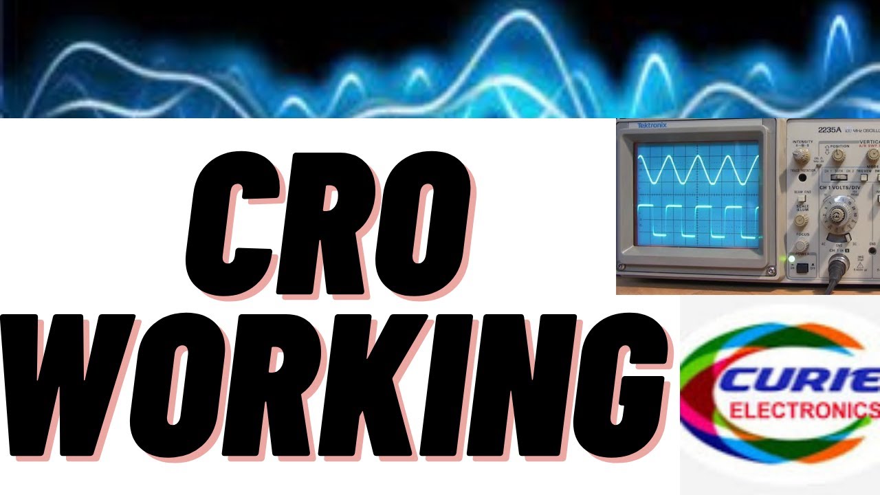 CATHODE RAY OSCILLOSCOPE CRO
