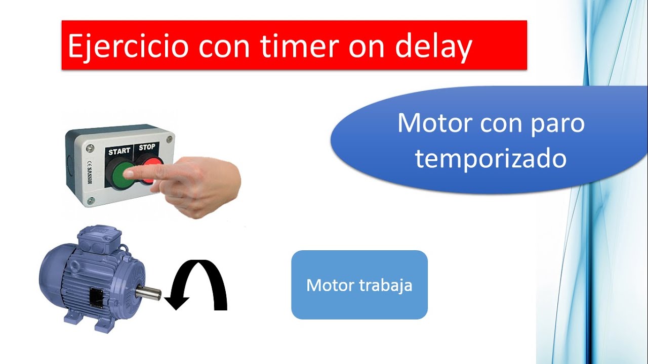 MOTOR CON PARO TEMPORIZADO  con timer on delay