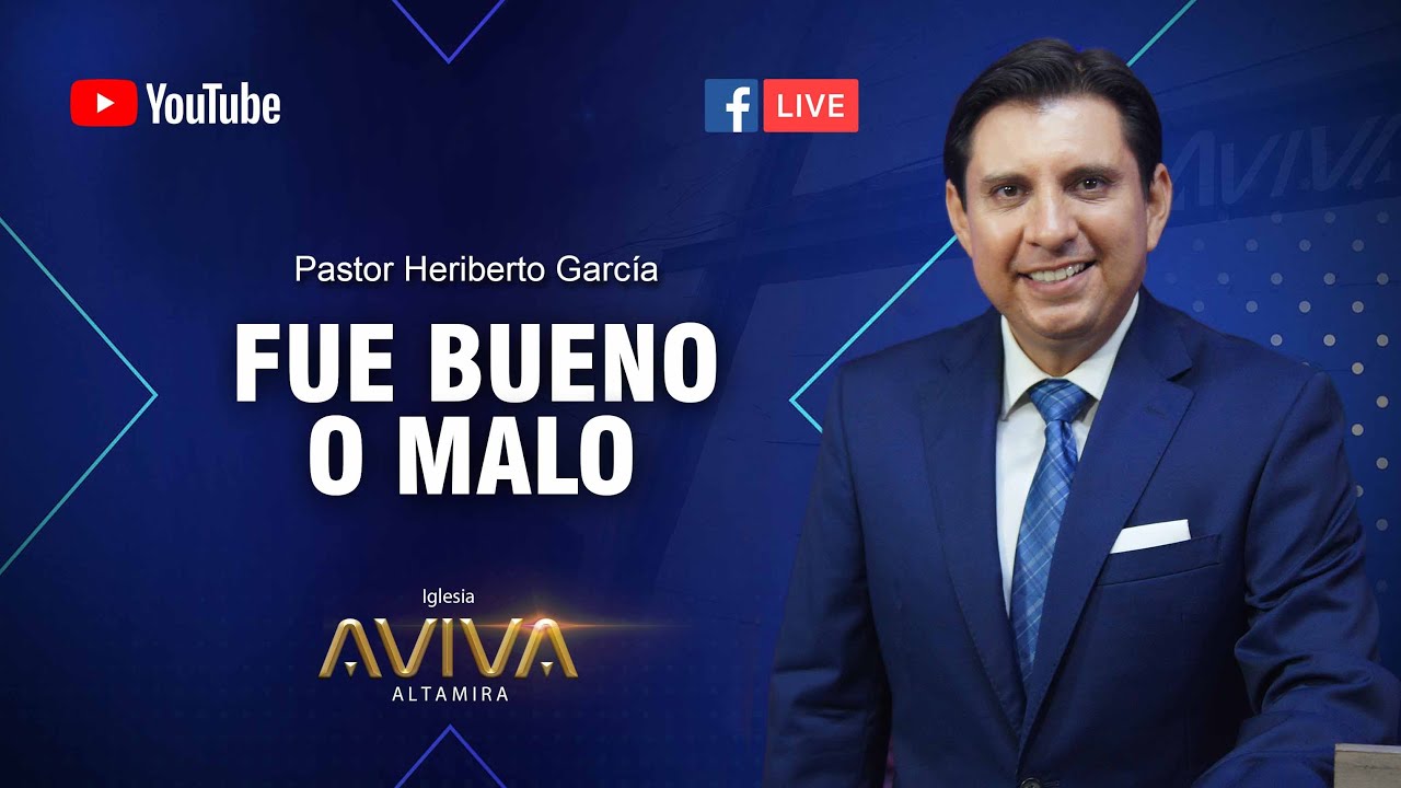 PASTOR Heriberto García / * Fue bueno o malo *