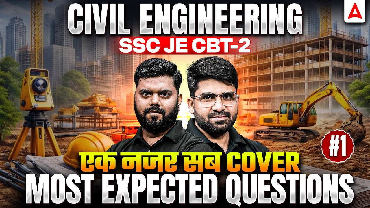 SSC JE CBT-2 Civil Engineering Classes | Most Expected Questions | One Shot Complete Revision