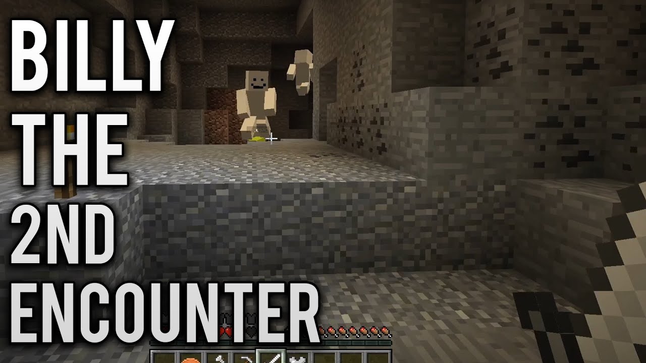 MINECRAFT CREEPYPASTA: The 2nd Billy Encounter (MY POV)