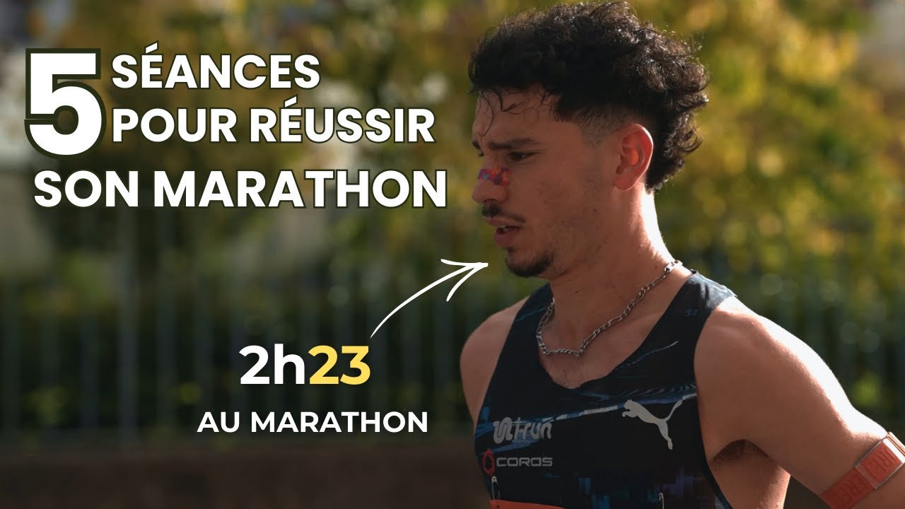 les 5 séances qui m'ont permis de réussir mon marathon - 2h23