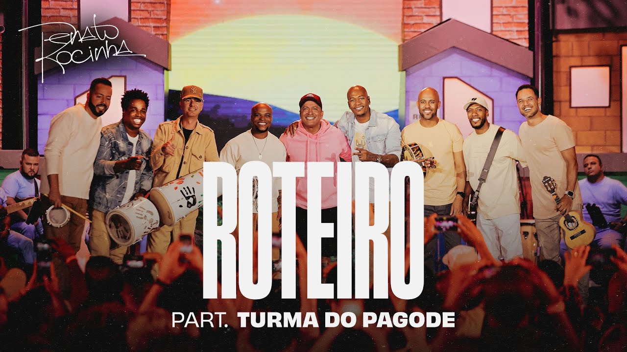 Renato da Rocinha part. Turma Do Pagode - Roteiro (Humildemente)