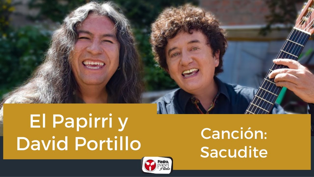 El Papirri y David Portillo - SACUDITE