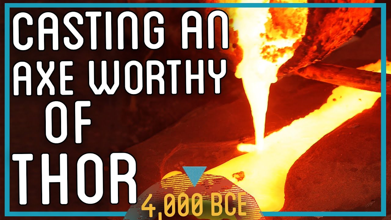 Casting an Axe Worthy of Thor Using Primitive Technology