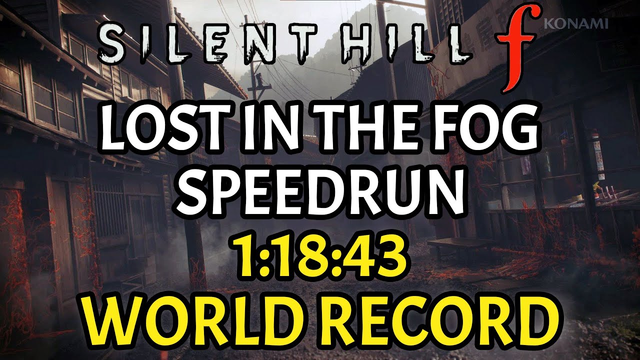 SILENT HILL f LOST IN THE FOG Speedrun in 1:18:43 [WORLD RECORD]