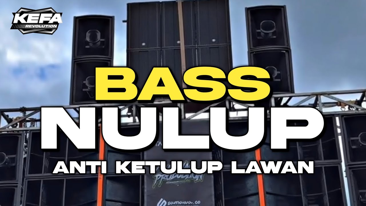 DJ TRAP CEK SOUND &bull; BASS NULUP &bull; MIDDLE ANTI TERTULUP LAWAN