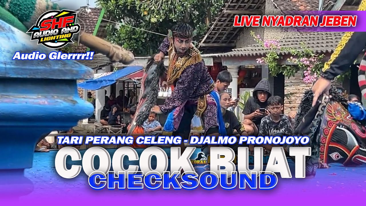 SHAFIRA AUDIO | Tari Perang Celeng Jaranan DJALMO PRONOJOYO Live Jeben Sanggrahan Prambon 2025