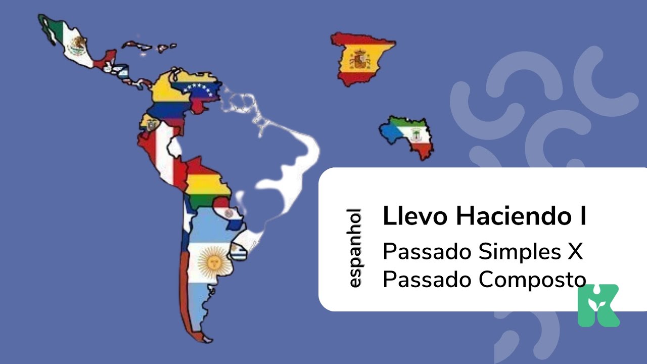 Llevo Haciendo I | Curso de Espanhol | Módulo Intermediário | Aula #01