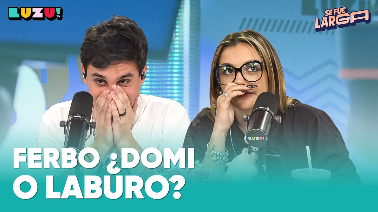 #SEFUELARGA l VOLVIERON LOS BESOS, ¿FERBO SALTÓ POR ARRIBA DE LOS CHICOS? Y COSAS DE CHICAS