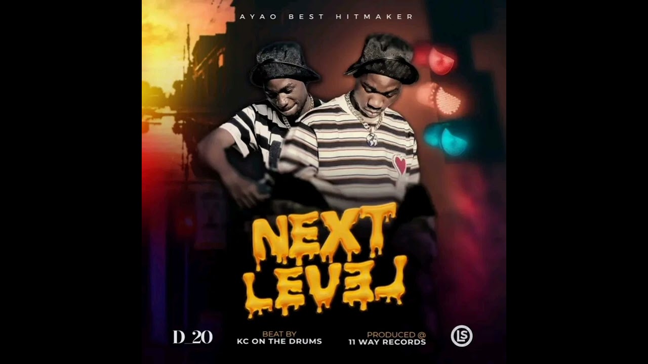 D_20 Next Level (Official Music)Prod by 11way records
