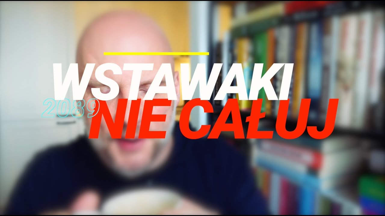 Wstawaki [#2089] Nie całuj