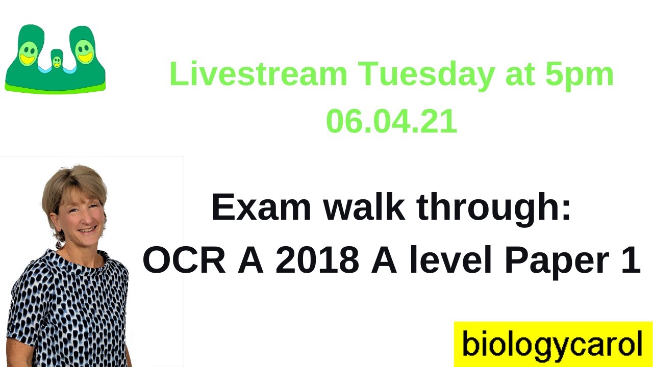 A level Biology: OCR A Paper 1 2018