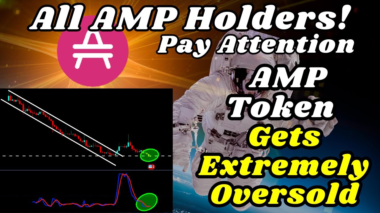 All AMP Holders! Pay Attention AMP Token Gets Extremely Oversold
