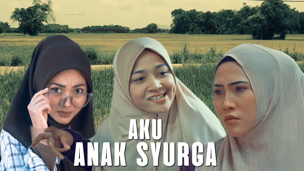FILEM RAYA: AKU ANAK SYURGA