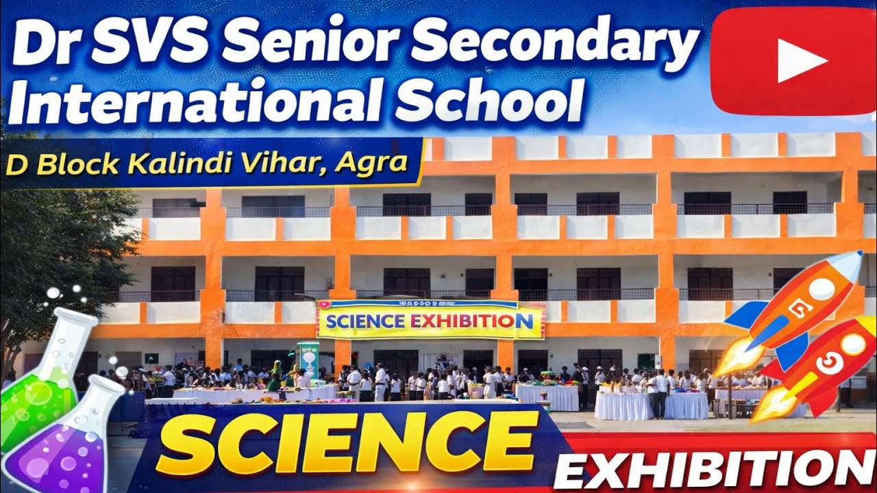 🔬 Exhibition 2026 Review by Principal Sir | Dr SVS Senior Secondary International School Agra
