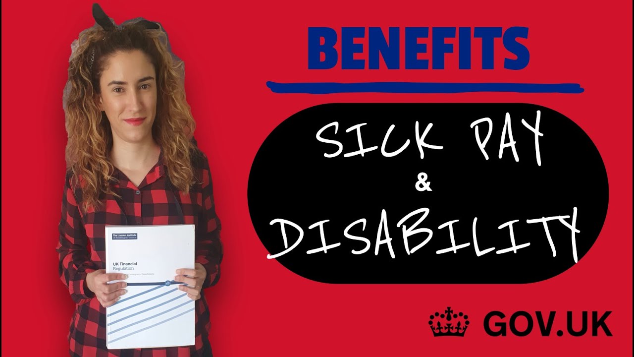 SICK PAY AND DISABILITY | Los benefits 🇬🇧