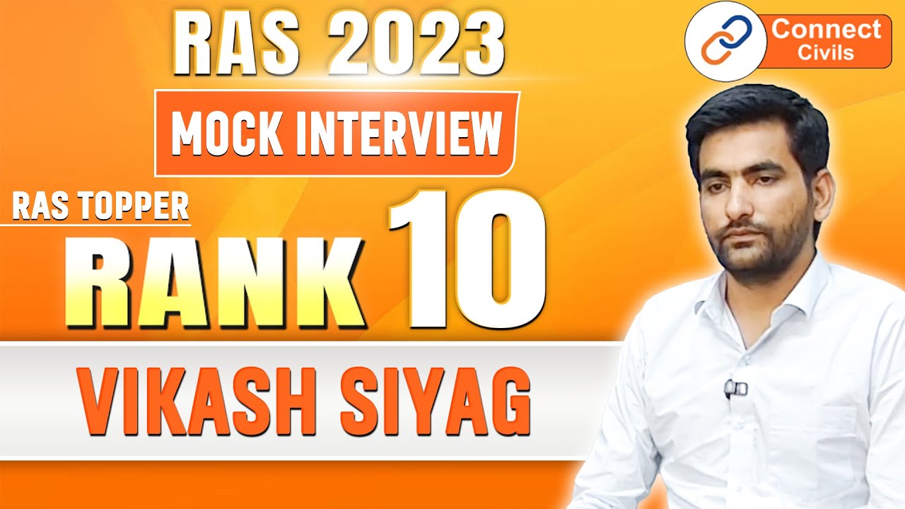 VIKASH SIYAG | Rank 10 | RAS Mock Interview 2023 | Connect Civils RAS