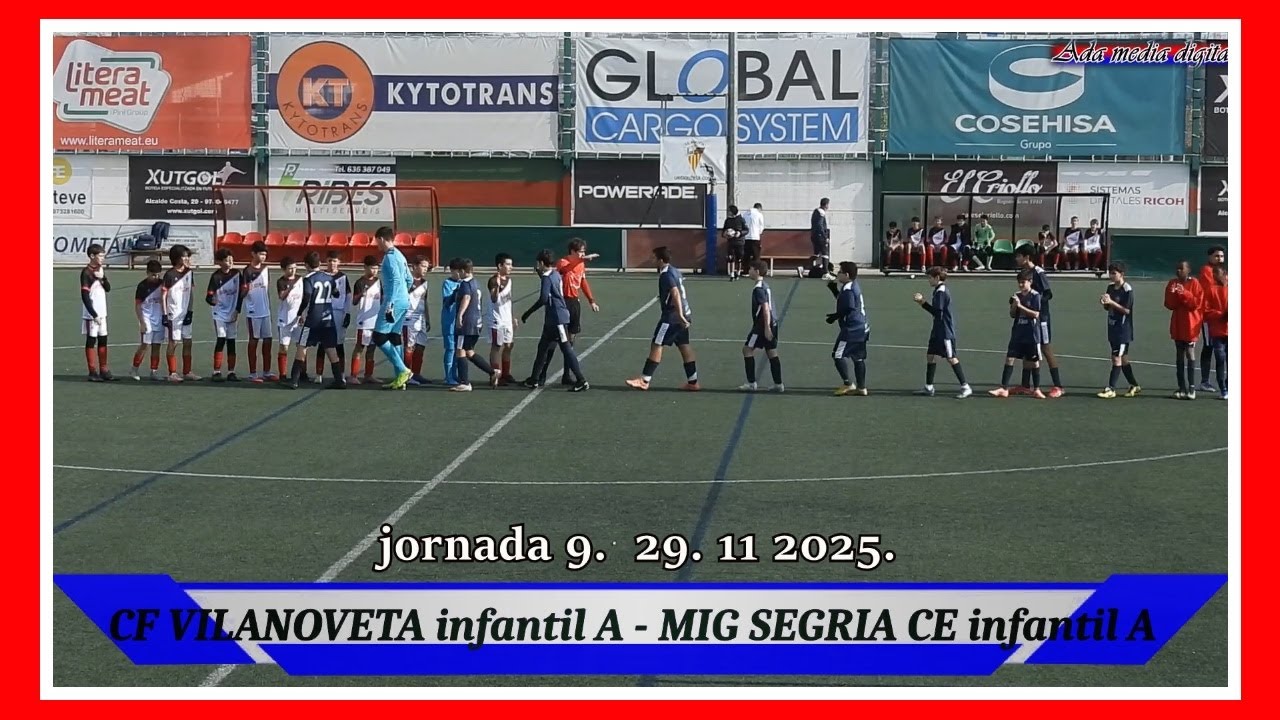 FC VILANOVETA infantil A - MIG SEGRIA CE infantil A 29. 11 2025 jornada 9