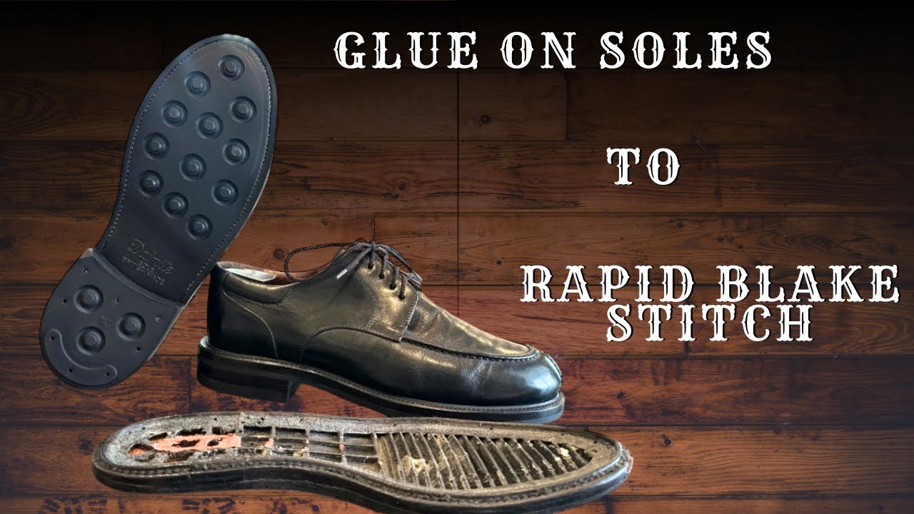 Upgrade Your Favorite Dress Shoes To A Rapid Blake Stitch Construction. What Even Is That 🤷‍♂️