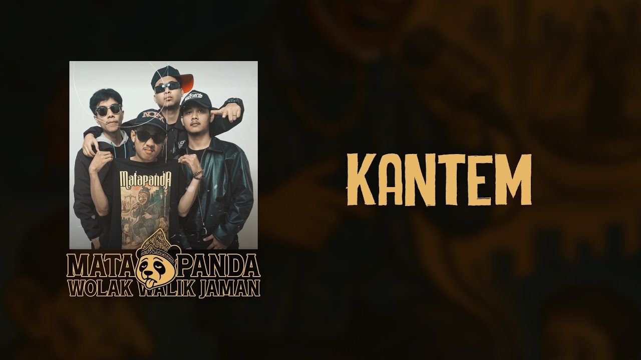 Mata Panda - Kantem (Video Lirik)