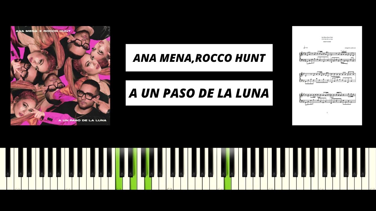 Ana Mena, Rocco Hunt - A Un Paso De La Luna (BEST PIANO TUTORIAL & COVER)