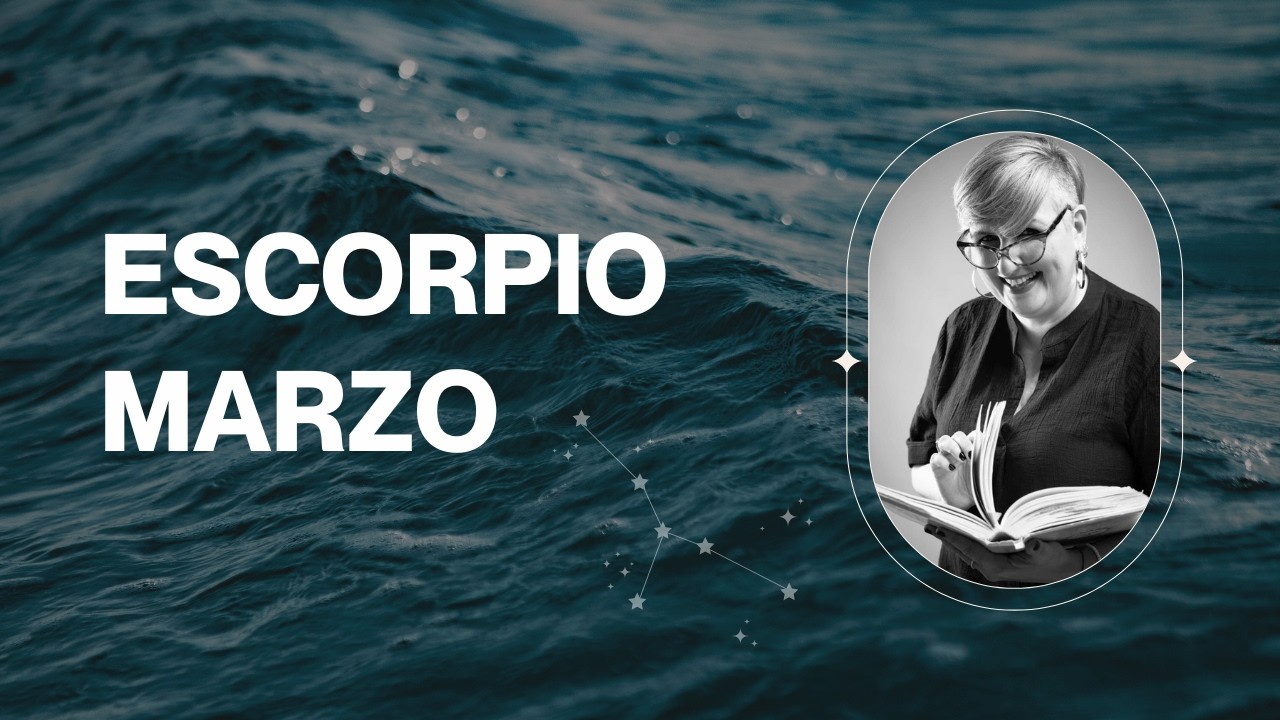 ESCORPIO MARZO
