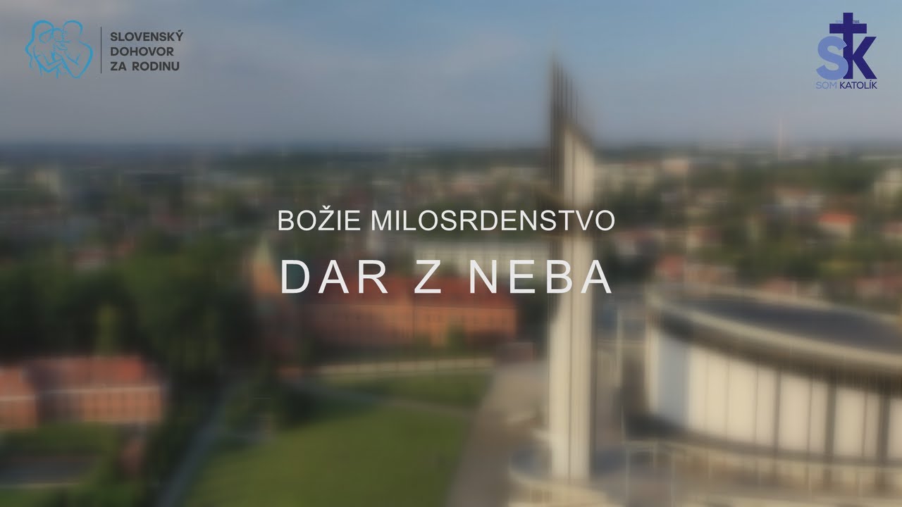BOŽIE MILOSRDENSTVO - DAR Z NEBA