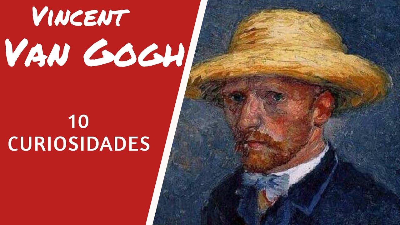 Van gogh desconocido, 10 curiosidades